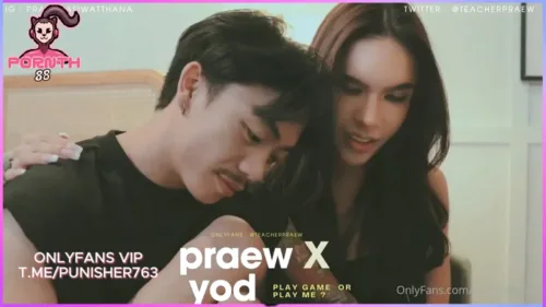Praew X Yod